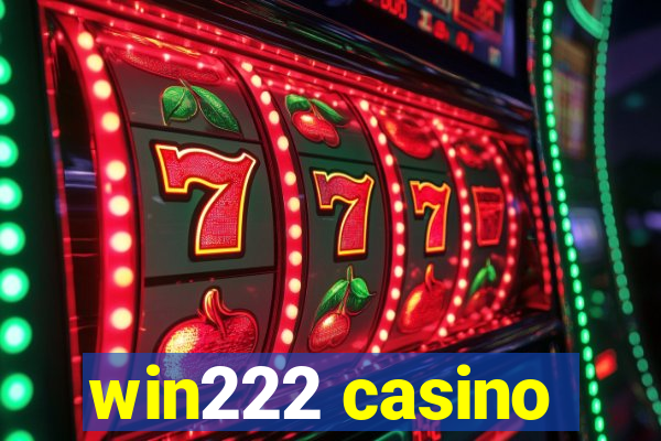 win222 casino